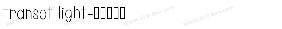transat light字体转换